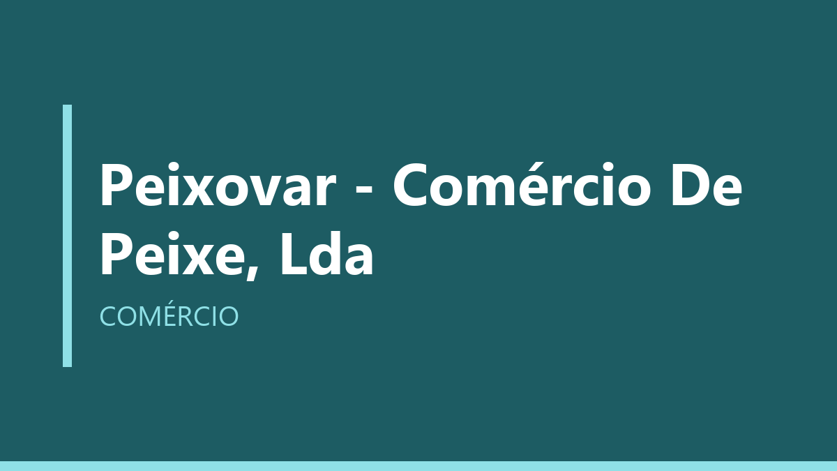 Peixovar - Comércio De Peixe, Lda