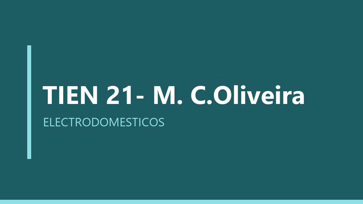 TIEN 21- M. C.Oliveira