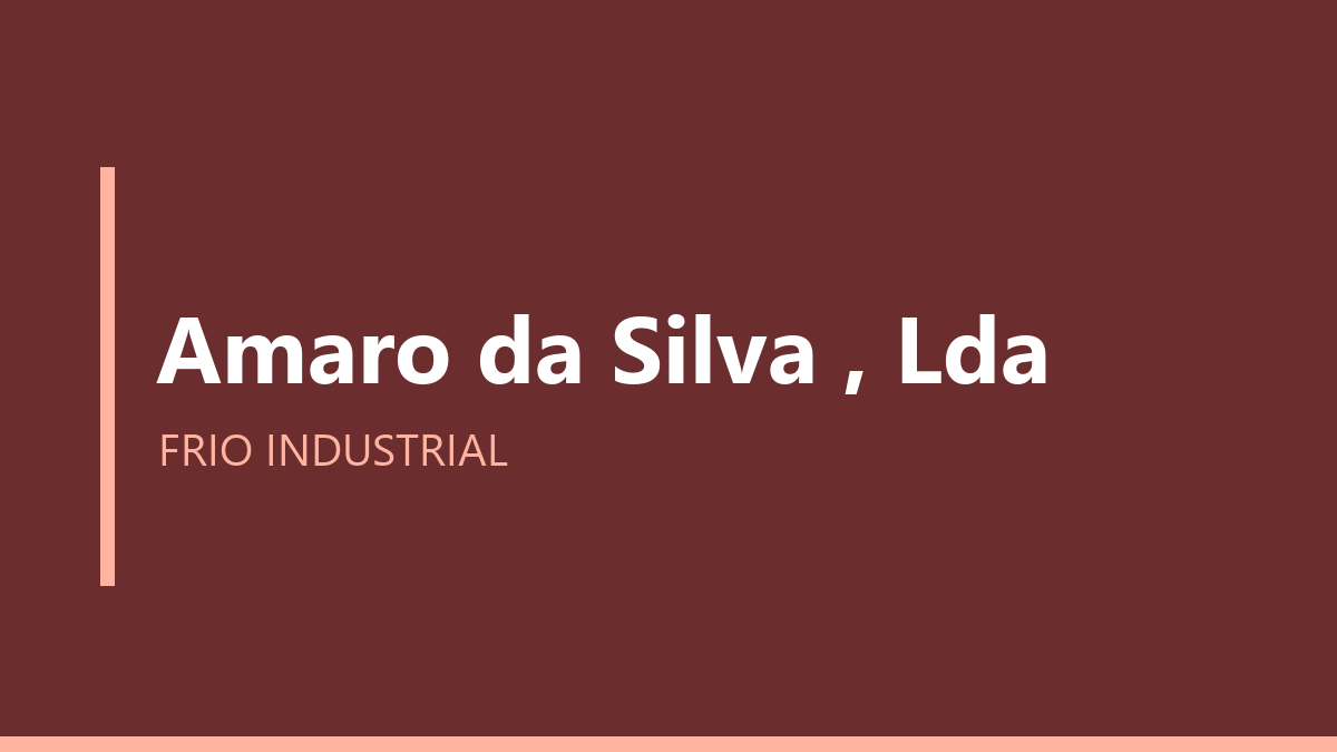 Amaro da Silva , Lda