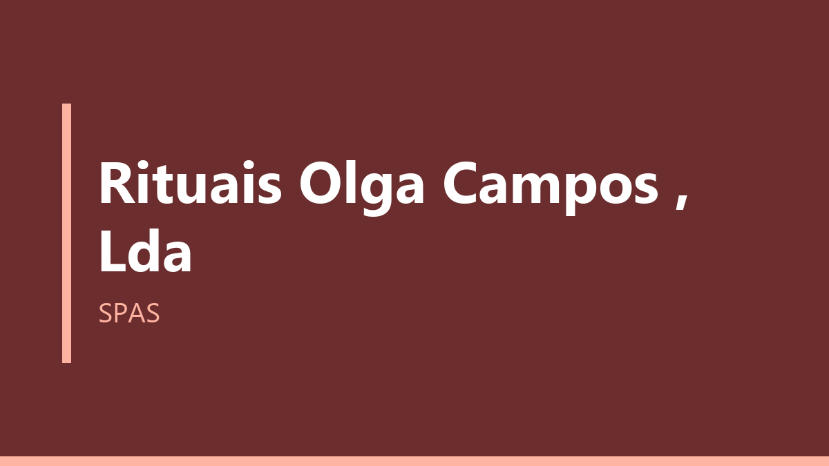 Rituais Olga Campos , Lda