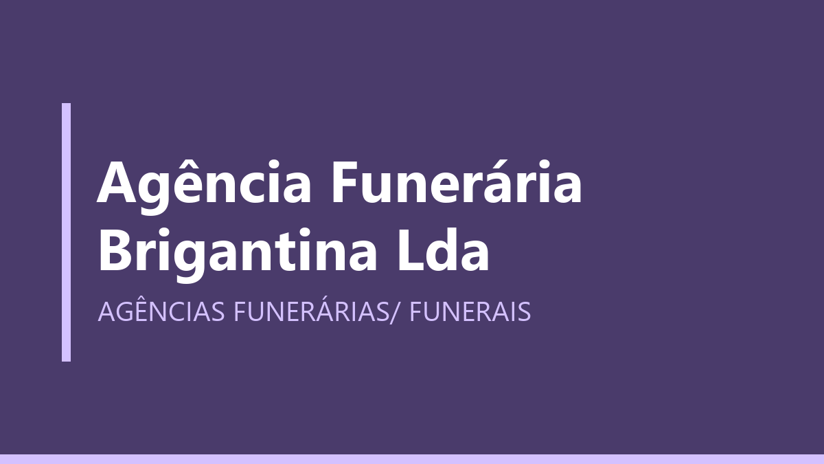 Agência Funerária Brigantina Lda