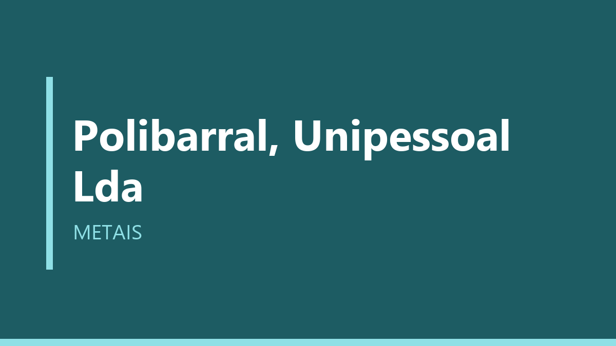 Polibarral, Unipessoal Lda