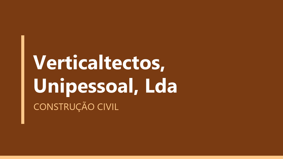 Verticaltectos, Unipessoal, Lda